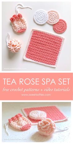 tea rose spa set crochet patterns and video instructions for beginners to make