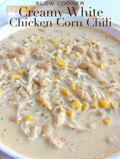 a bowl of creamy white chicken corn chili