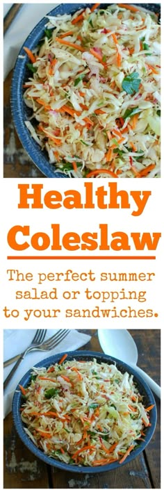 two pictures with the words healthy coleslaw on them