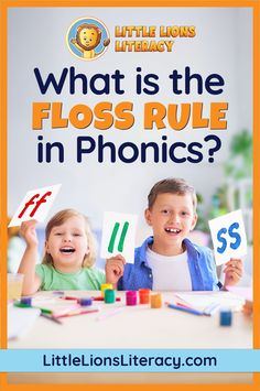 two children sitting at a table with the words what is the floss rule in phonic