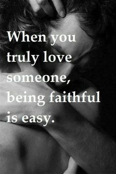 a man holding his head with the words when you truly love someone, being faith is easy