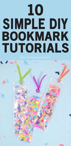 two bags filled with colorful sprinkles and the words 10 simple diy bookmark