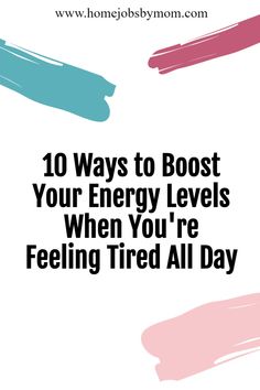 How To Have Energy All Day, How To Reduce Tiredness, How To Stay Awake When Tired, How To Get Energy When Tired, If You Get Tired Learn To Rest Not Quit, If You're Tired Learn To Rest Not Quit, Feeling Fatigued, Boost Energy Levels