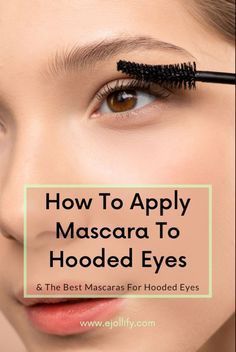 Mascara Hooded Eyes, Mascara For Hooded Eyes, Mascara Routine, Make Up Diy, Hooded Eyelids, Apply Mascara, Drugstore Mascara, Easy Care Hairstyles