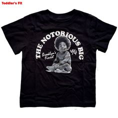 Biggie Smalls Baby Kids Toddler T-Shirt Biggie Smalls, Notorious Big, Small Baby, Baby Design, Toddler Tees, Black Kids, Kid Tees, Small Designs, Workout Tee