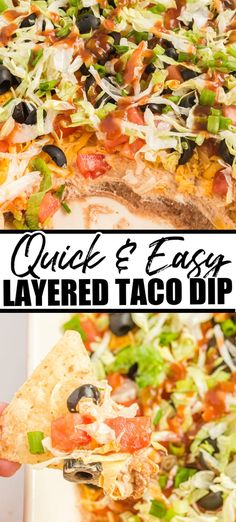 quick and easy layered taco dip is the perfect appetizer for any party