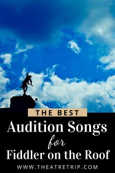 the best audio songs for fiddler on the roof with text overlaying it