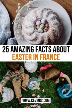 two pictures with the words 25 amazing fact about easter in france