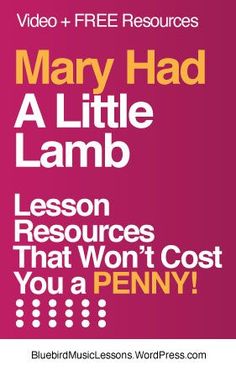 the cover of mary had a little lamb lesson resources that won't cost you a penny