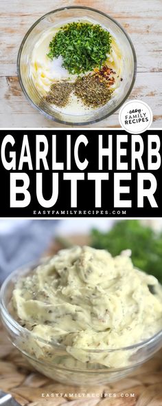 garlic herb butter in a glass bowl on a wooden table with text overlay that reads garlic herb butter