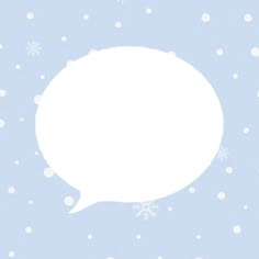 a white speech bubble on a blue background with snow flakes