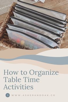 a pile of books sitting on top of a wooden floor with text overlay that reads how to organize table time activities