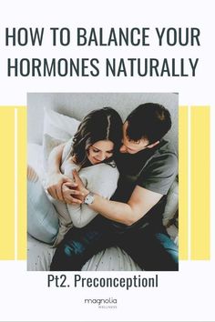 Preconception Care, How To Balance Hormones, Preconception Health, Fertility Boosters, Balancing Hormones, Healthy Journey, Balance Your Hormones