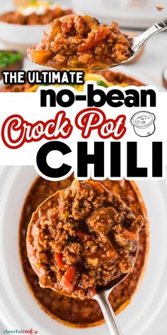 the ultimate no - bean crock pot chili is an easy and delicious meal that's ready in under 30 minutes