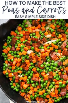 peas, carrots and bacon cooking in a skillet