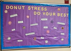 Resident Assistant Bulletin Board featuring ways to help relieve stress Resident Assistant Bulletin Boards, Resident Assistant, Do Your Best, Bulletin Boards, Bulletin Board, Donuts