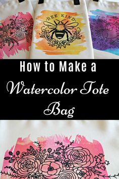 how to make a watercolor tote bag with flowers and bees on the front