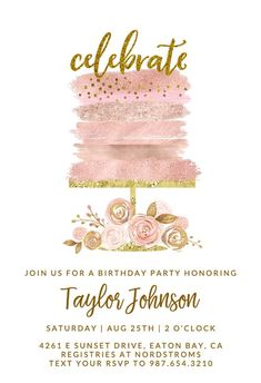 a pink and gold cake birthday party card with the words celebrate written on top of it