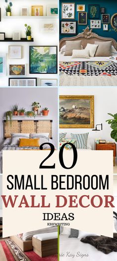 20 small bedroom wall decor ideas that are easy to do and great for any room in the house