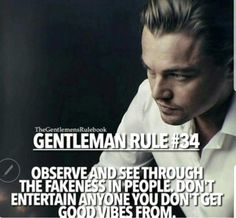 a man in white shirt sitting down with his hand on his chest and the words gentleman rules