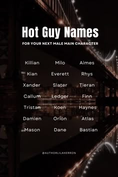 For the love interest in your next romance novel #names #boynames #characternames #strongboynames #nameideas #nameinspiration #characterinspiration #strongnames #writer #writing #story #fantasynames #hotboynames #whimsicalboynames #romanticboynames #aesthetic #edgyboynames #darkboynames #masculinenames #masculine #prince #fantasy #hotboynames #hotguynames Male Love Interest Names, Street Names For Writing, Fantasy Novel Name Ideas, Dark Men Names, Villian Name Ideas Male, Dark Guy Names, Attractive Names For Men, Male Names Fantasy Aesthetic, Mysterious Male Names