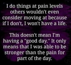 Dizzy Quotes, Chronic Pain Awareness, Cry Babies, Value Quotes, Migraine Headaches, Nerve Pain