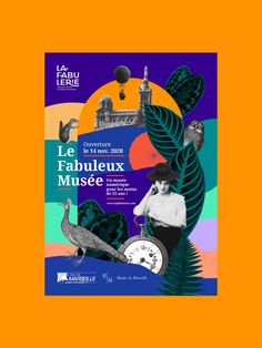 a poster for the exhibition le fabuleuxx museum in paris, france