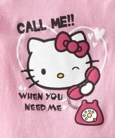 a pink hello kitty t - shirt that says, call me when you need me