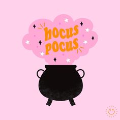 a pot with the words hoccus pocus on it's head and stars above it