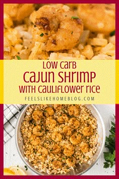 low carb cajun shrimp with cauliflower rice in a bowl and on the side