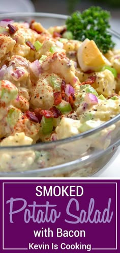 smoked potato salad with bacon in a glass bowl