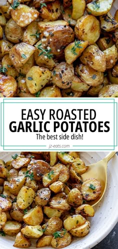 roasted garlic potatoes in a white bowl with the title overlay reads easy roasted garlic potatoes