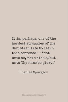 a quote from charles spurson that says it is perhaps, one of the hardest struggles of the christian life to learn