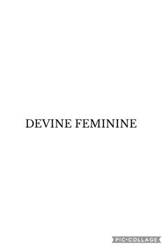 the title for devine feminine, written in black ink