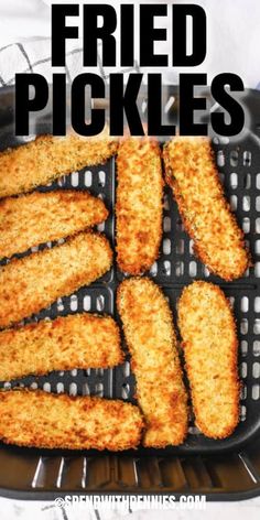 fried pickles on a grill with text overlay