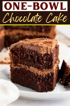 a slice of chocolate cake on a white plate with the words, one - bowl chocolate cake