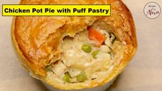 a chicken pot pie with puff pastry cut in half and the words chicken pot pie with puff pastry