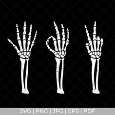 three skeleton hands are shown in white on a black background with the words svg png