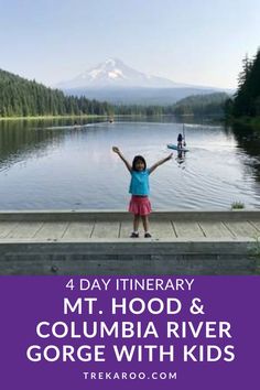 Mt. Hood & Columbia River Gorge With Kids 4 Day Itinerary Pnw Travel, Pacific Northwest Travel, Columbia Gorge, Mount Hood, Mt Hood, Columbia River Gorge, Olympic National Park, Columbia River