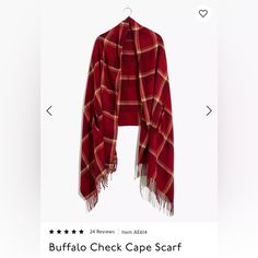 Madewell Buffalo Check Cape Scarf Alberta Plaid Sq Scarlet. Condition Is "New With Tags". Fabric: Mid-Weight, Non-Stretch Soft Weave. Plaid Pattern. Fringe Trim. Can Be Worn As A Scarf Or A Cape. Shell: 100% Acrylic. Wash Cold. Blue Plaid Blanket, Plaid Capes, Madewell Accessories, Cape Scarf, Pompom Scarf, Alpaca Scarf, Silk Bandana, Plaid Blanket Scarf, Striped Blankets