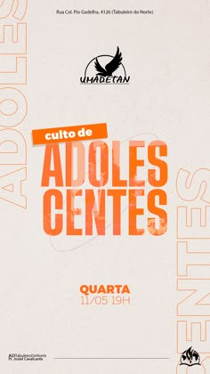 an orange and white poster with the words, cultto de adoes centeres