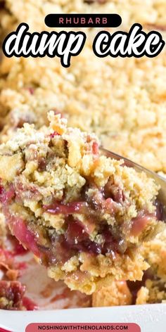 rhubarb dump cake on a spoon in a casserole dish with the words rhubarb dump cake above it