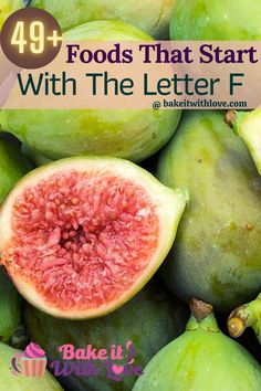 figs with the words 39 foods that start with the letter f