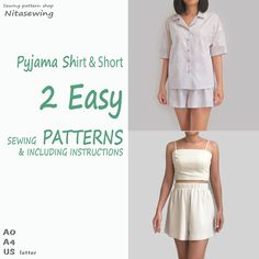 two easy sewing patterns for women's pajamas and shorts, with the words pyjama shirt & short 2 easy sewing patterns