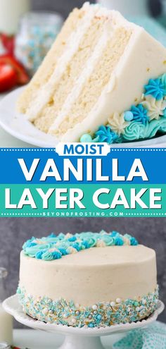 This easy, delicious cake recipe will become one of your go-to's! Super moist, fluffy, and topped with vanilla frosting, this vanilla layer cake is amazing. Feel free to dress up this simple dessert for any occasion! Easy Moist Vanilla Cake, Best Vanilla Buttercream, Vanilla Cake Recipe Moist, Vanilla Layer Cake Recipe, Perfect Vanilla Cake Recipe, Vanilla Cake From Scratch, Vanilla Layer Cake, Perfect Vanilla Cake, Homemade Vanilla Cake