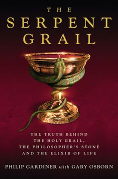 the serpent's grail by philip gardiner and gary osborni