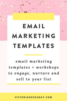 email marketing templates for bloggers to engage, nurture and sell to your list