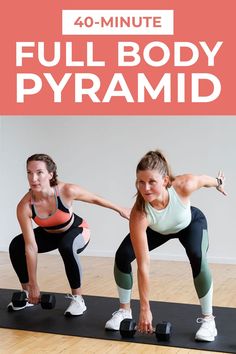 two women doing push ups with the text 40 - minute full body pyramid over them