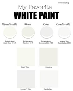 some white paint colors with the words, my favorite white paint on top and bottom