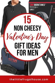 valentine's day gift ideas for men with text overlay that reads 15 non cheesy valentine's day gift ideas for men